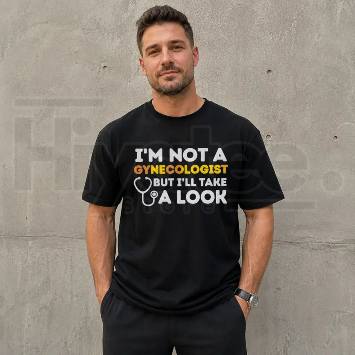 I'm Not A Gynecologist Graphic T-Shirt – Funny Adult Humor & Novelty Joke Tee - Hiyatee