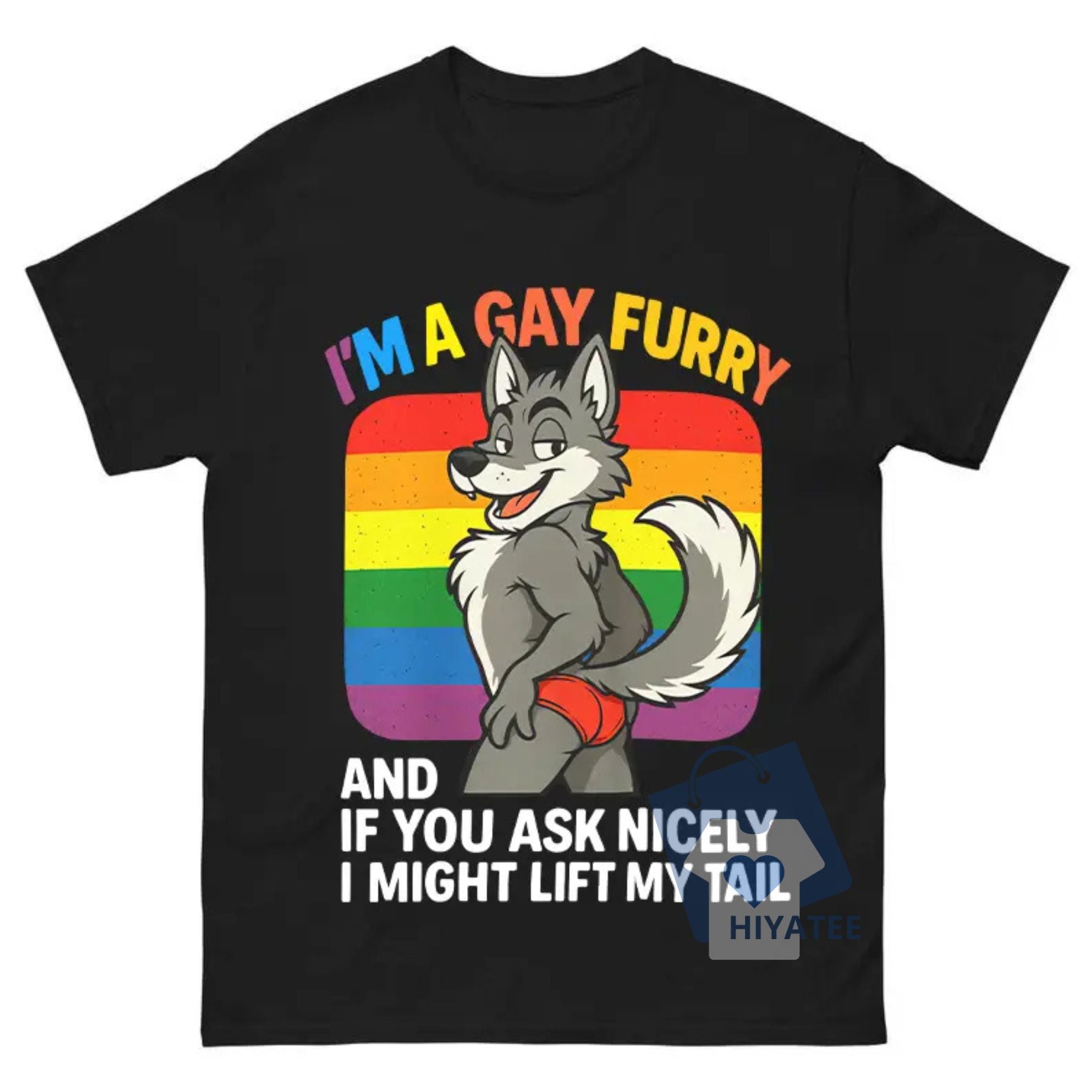 I’m a Gay Furry T-Shirt – Funny LGBTQ Pride Tee, Furry Community Shirt-Hiyatee