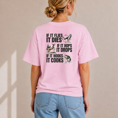 If It Flies It Dies T-Shirt – Funny Hunting Graphic Tee - Hiyatee