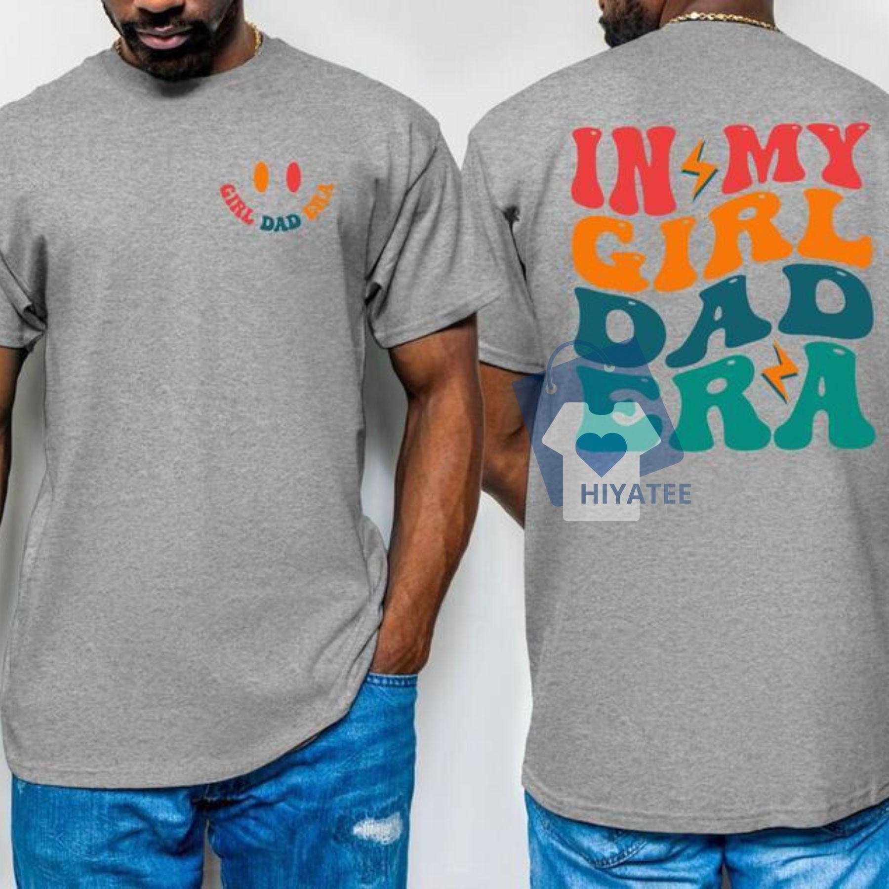 In My Girl Dad Era T-Shirt – Funny Father’s Day Gift for Proud Dads-Hiyatee