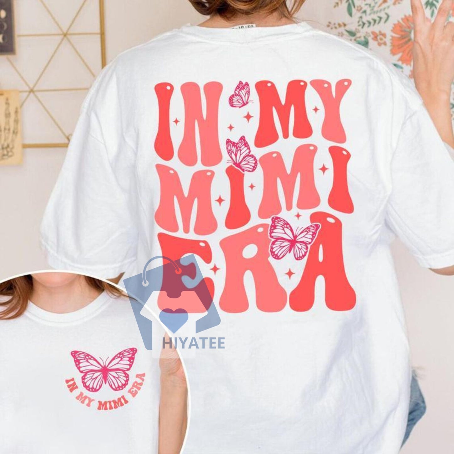 In My Mimi Era T-Shirt – Retro Grandma Tee, Cute Gift for Mimi, Nana, Gigi, or Grandma Fans-Hiyatee