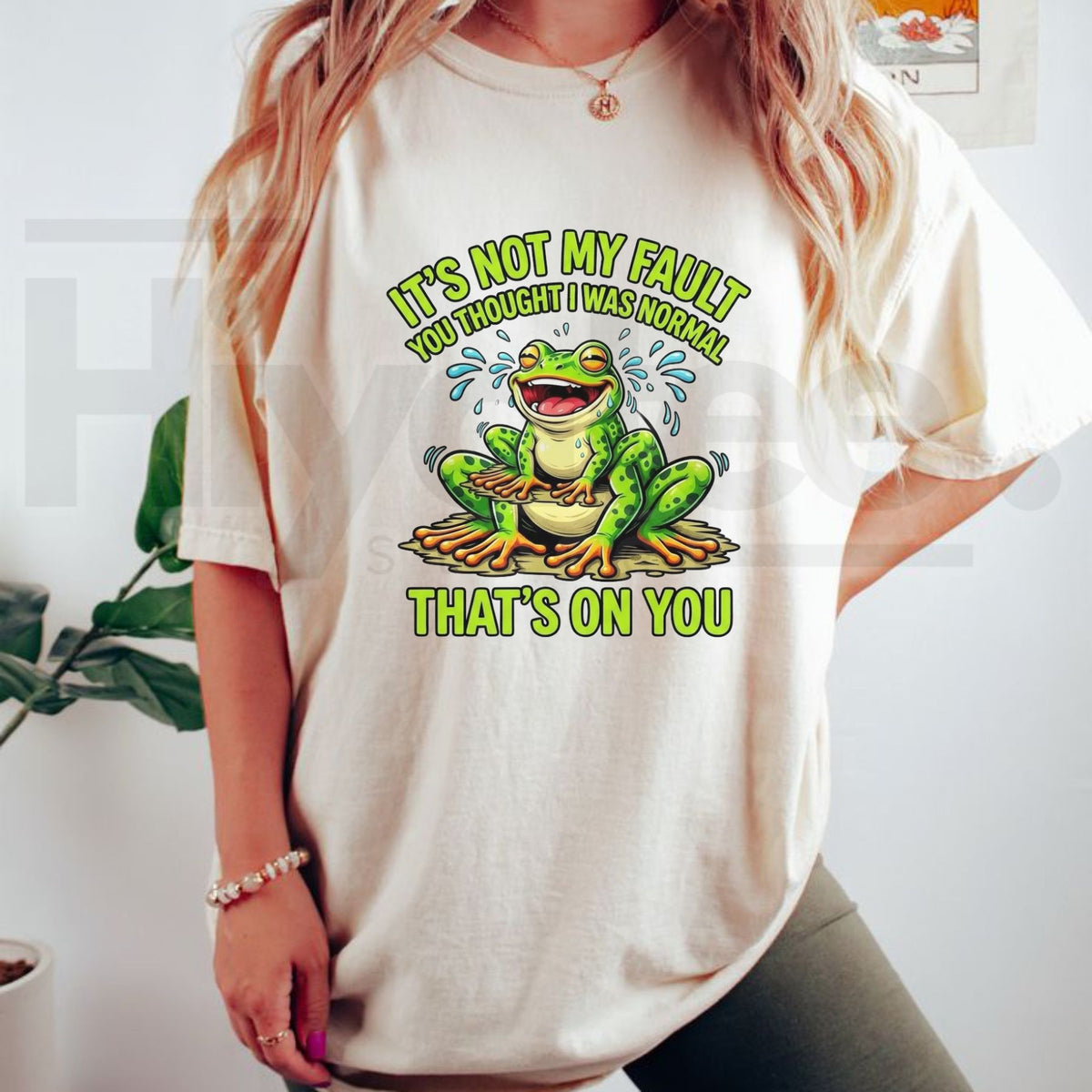 It’s Not My Fault That’s On You Funny Frog T-Shirt – Unbothered Sarcastic Graphic Tee - Hiyatee