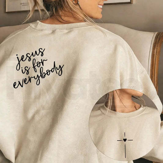 Jesus Is For Everybody Graphic Oversized Crewneck: Christian Faith Faith Casual Pullover - Hiyatee