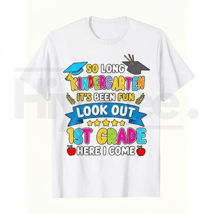 Kindergarten Graduation Shirt "Look Out 1st Grade Here I Come" Kids Graduation T-Shirt | Last Day of School Tee - Hiyatee