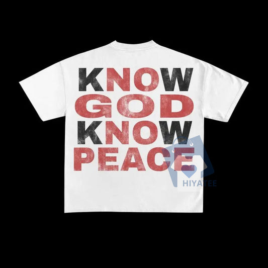 Know God Know Peace T-Shirt – Inspirational Christian Graphic Tee for Women-Hiyatee