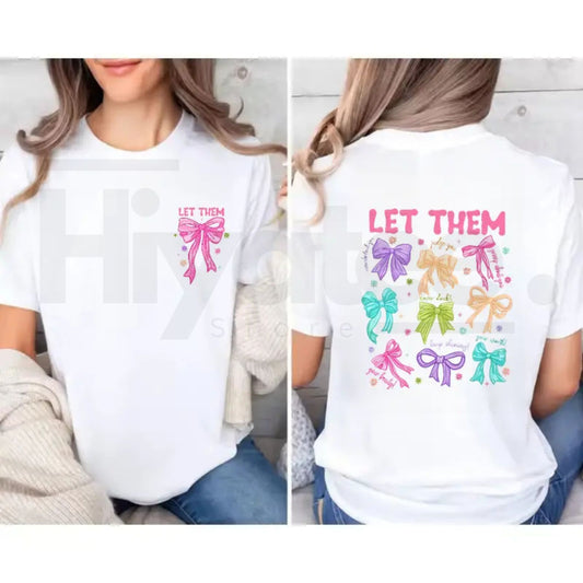 "LET THEM" Empowering Quote – Stylish Confidence & Self-Assurance Top - Hiyatee