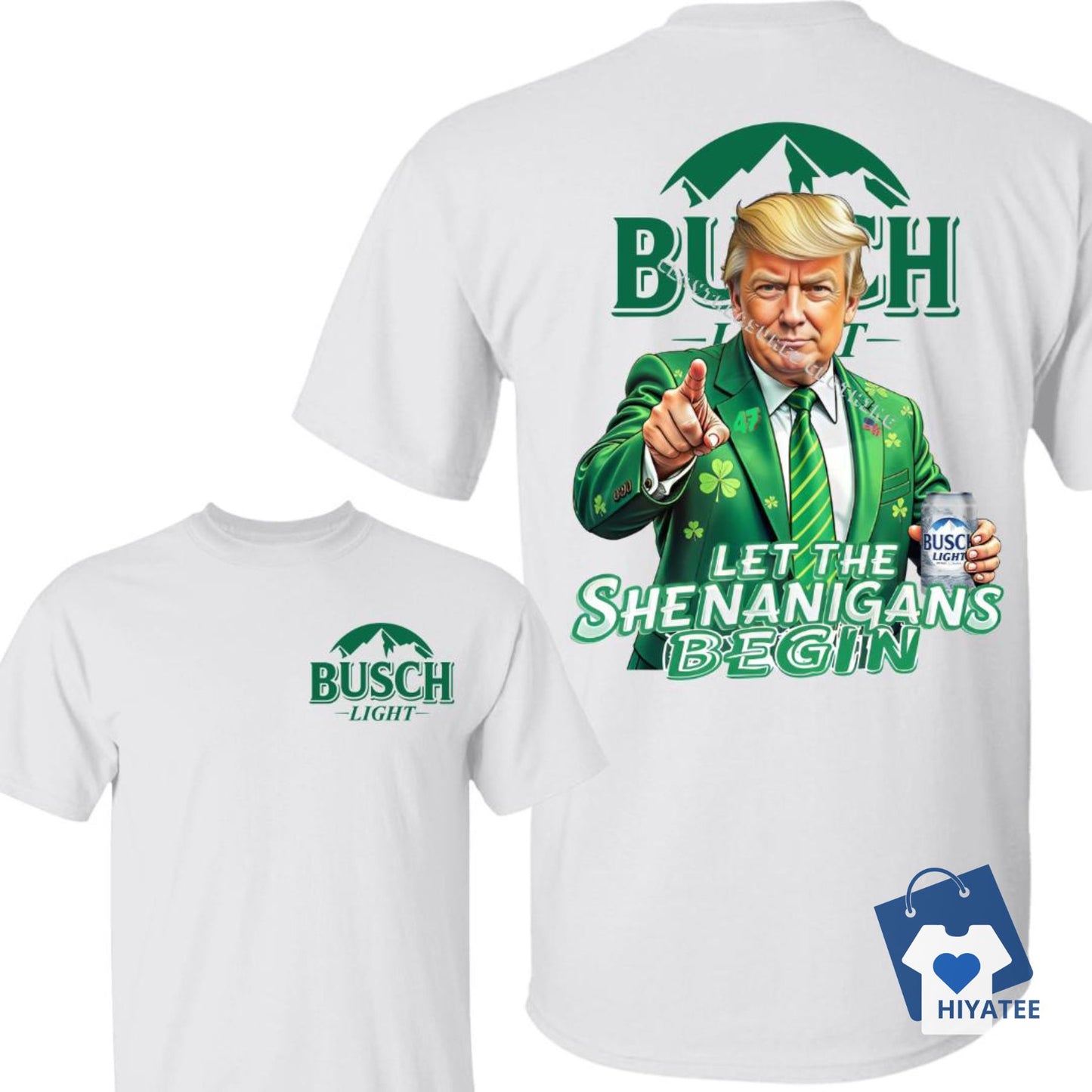 Let The Shenanigans Begin With Bush Light Beer Shirt – St. Patrick’s Day Party Tee!-Hiyatee