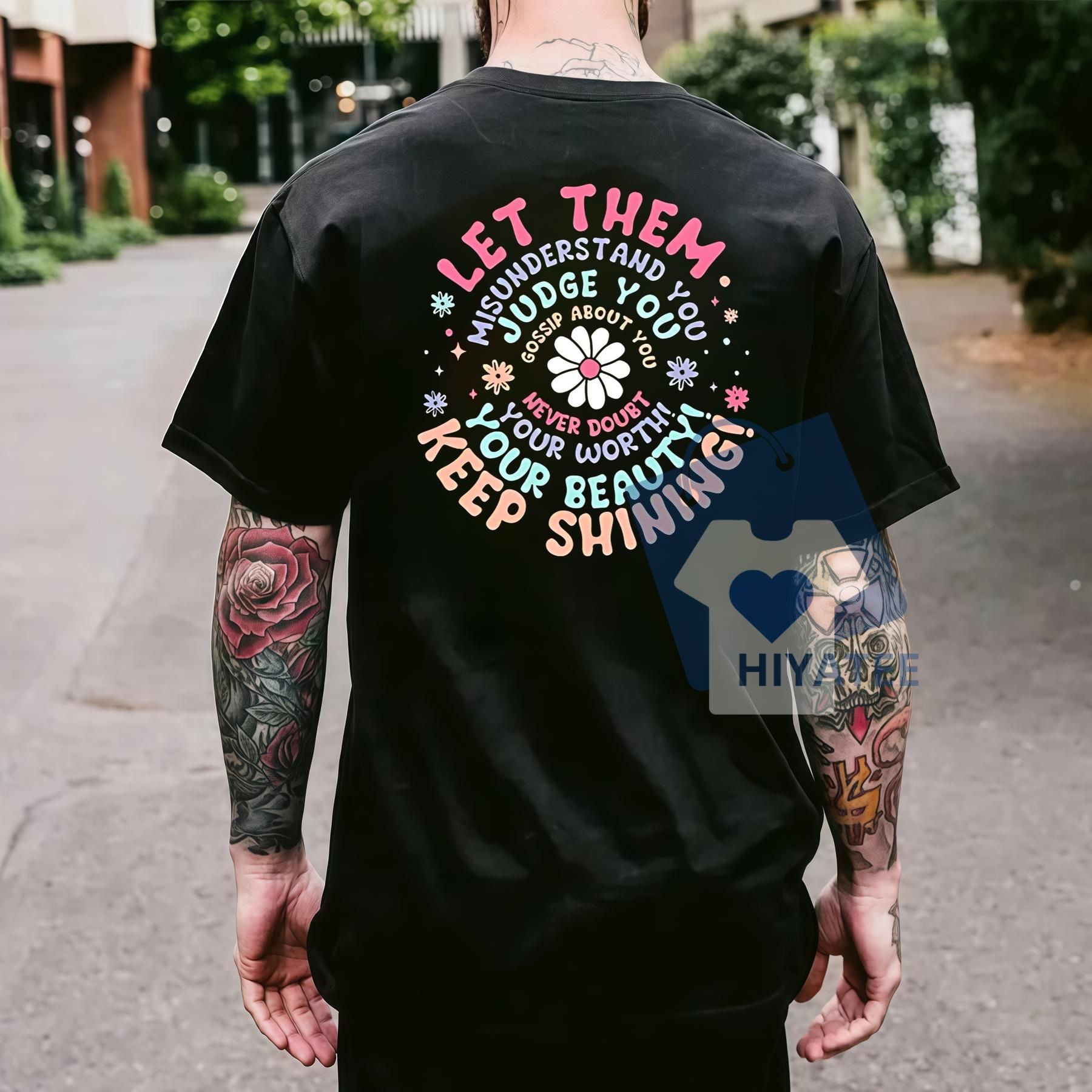 Let Them Inspirational T-Shirt – Motivational Mental Health Awareness Tee, Unisex Comfort Fit-Hiyatee