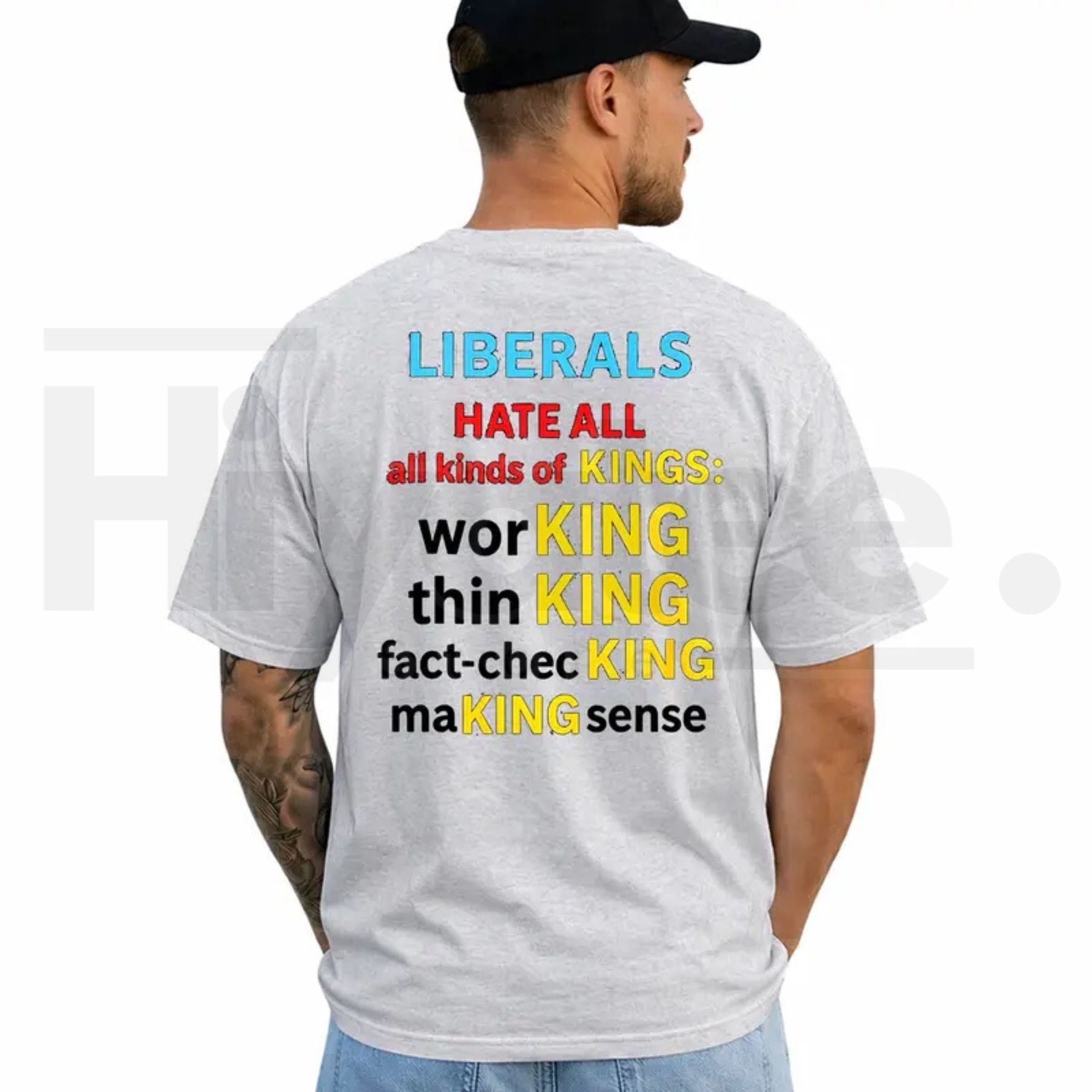 Liberals Hate All Kinds of Kings T-Shirt – Political Satire Menswear Tee - Hiyatee