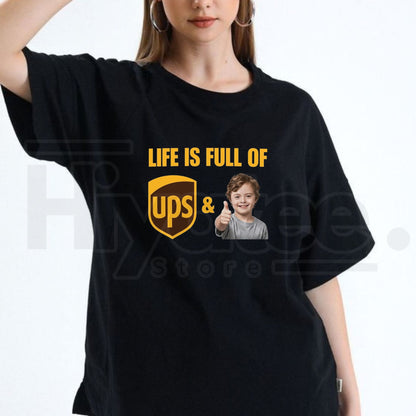Life Is Full Of UPS & Thumbs Up Kid Meme T-Shirt – Funny Pun Graphic Tee - Hiyatee