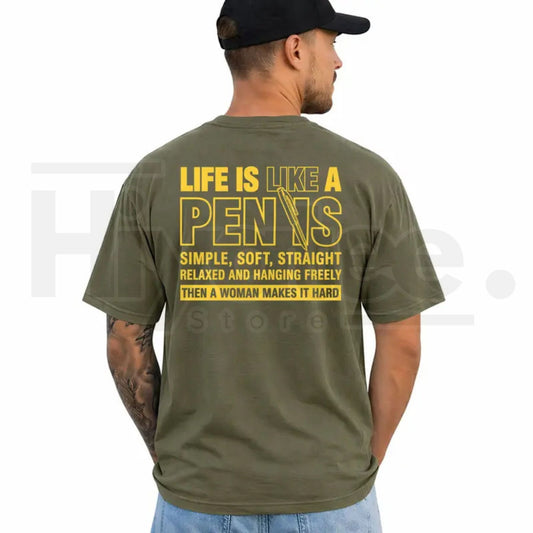 Life Is Like A Pen T-Shirt – Funny Quote Graphic Tee - Hiyatee
