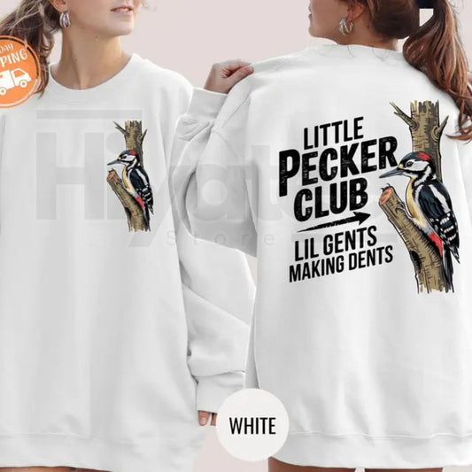 Little Pecker Club Hoody: Funny Lil Gents Making Dents Offensive Men Sweatshirt - Hiyatee