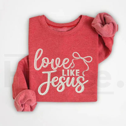 Love Like Jesus Faith Sweatshirt: Girly Coquette Pearl Christian Crewneck - Hiyatee