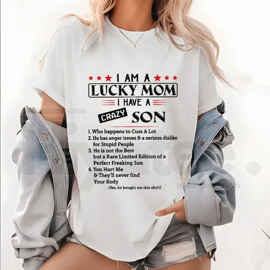 "Lucky Mom, Crazy Son" – Funny Sarcastic Mom Life Graphic Top - Hiyatee