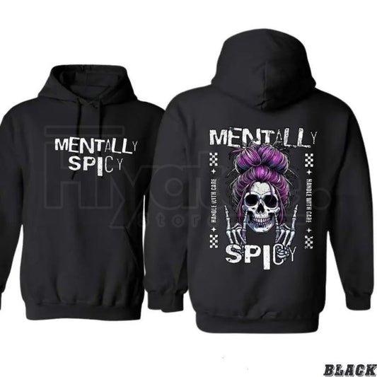 Made In USA "Mentally Spicy" Skull Hoodie – Funny Skeleton Bun Pullover, Edgy Girl Dark Humor Streetwear - Hiyatee