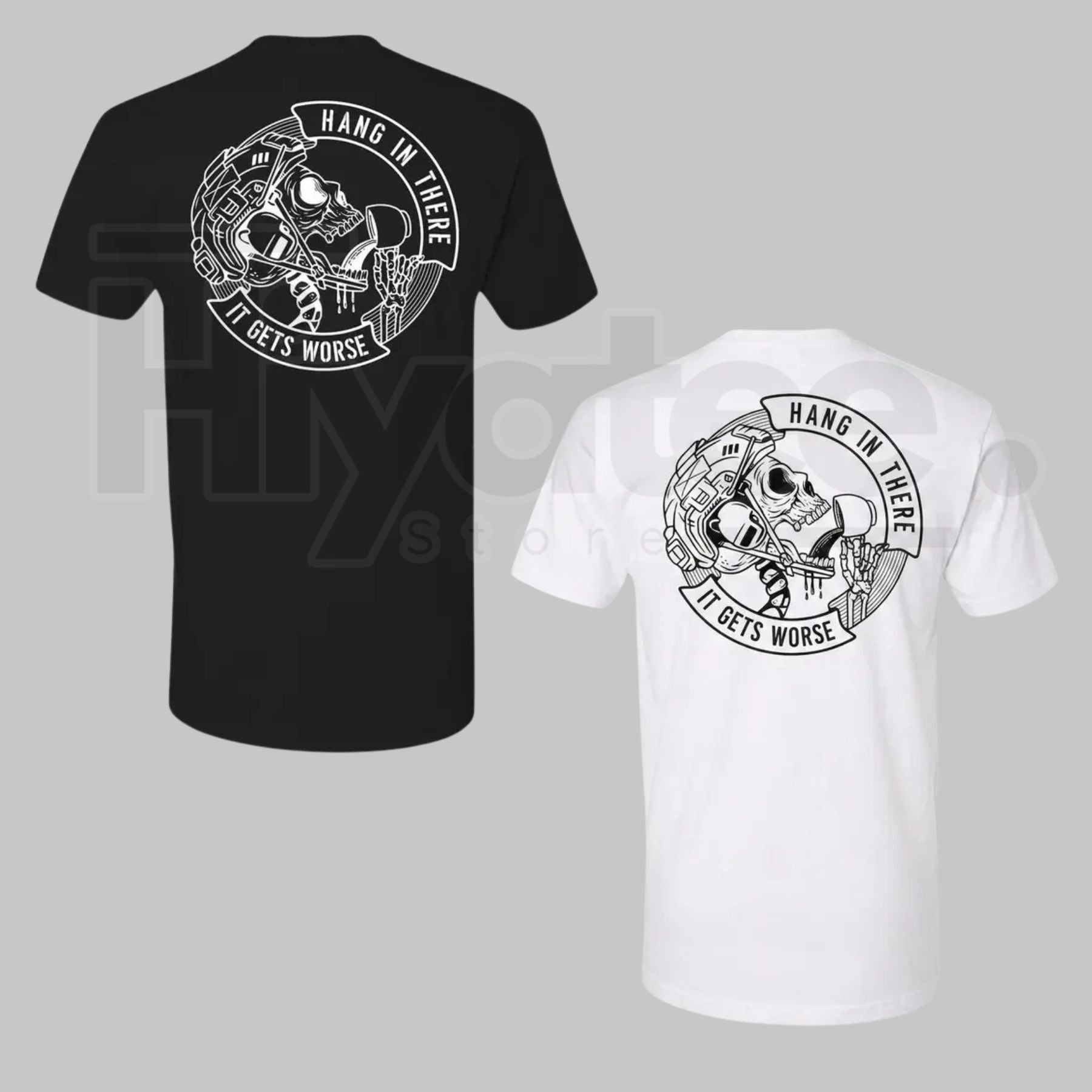 Mens Hang In There It Gets Worse T-Shirt – Skull Dark Humor Graphic Tee - Hiyatee