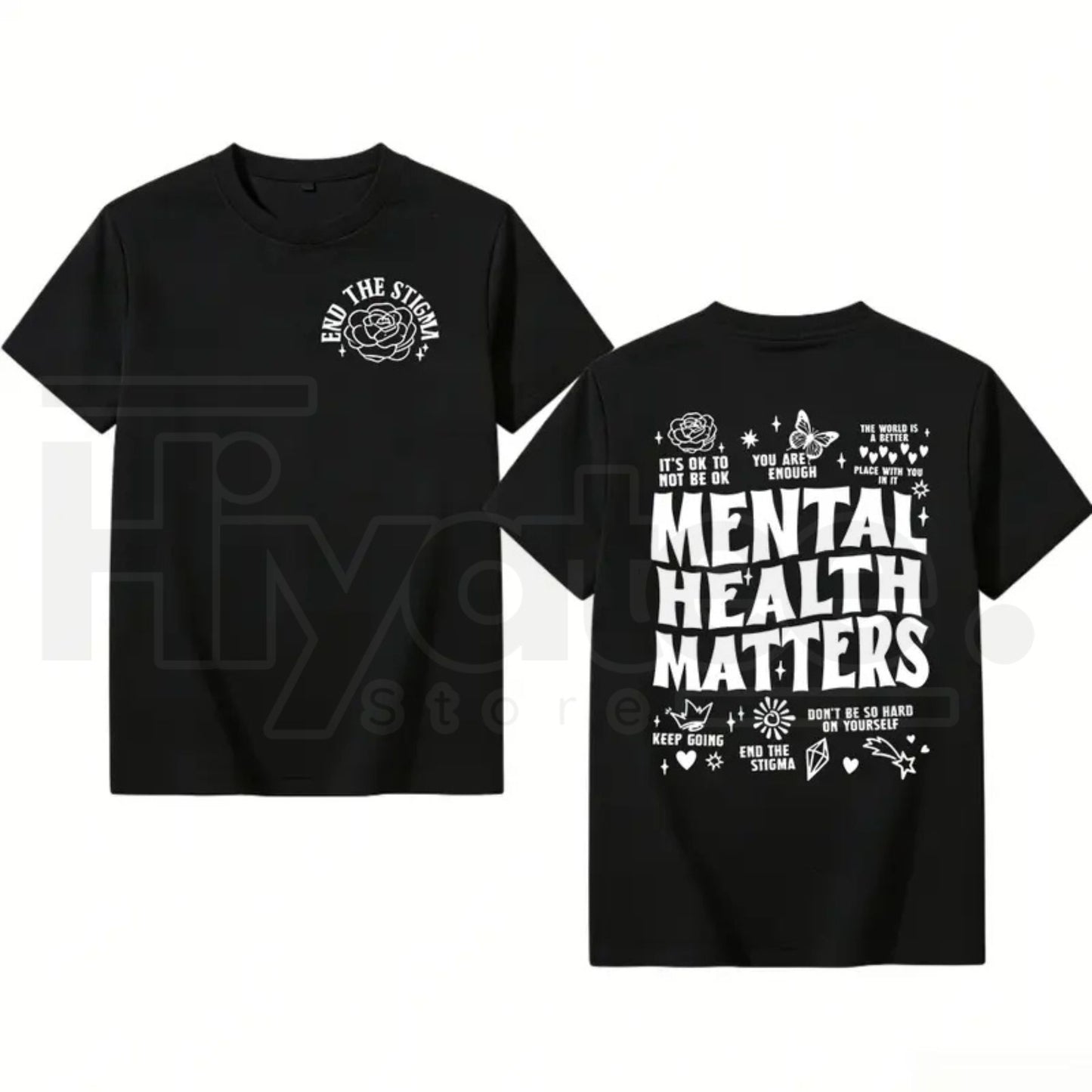 Mental Health Matters Double-Sided T-Shirt – Positive Affirmation Graphic Tee - Hiyatee