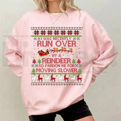 Most Likely To Get Run Over By A Reindeer Sweatshirt, Funny Christmas Holiday Graphic Pullover - Hiyatee