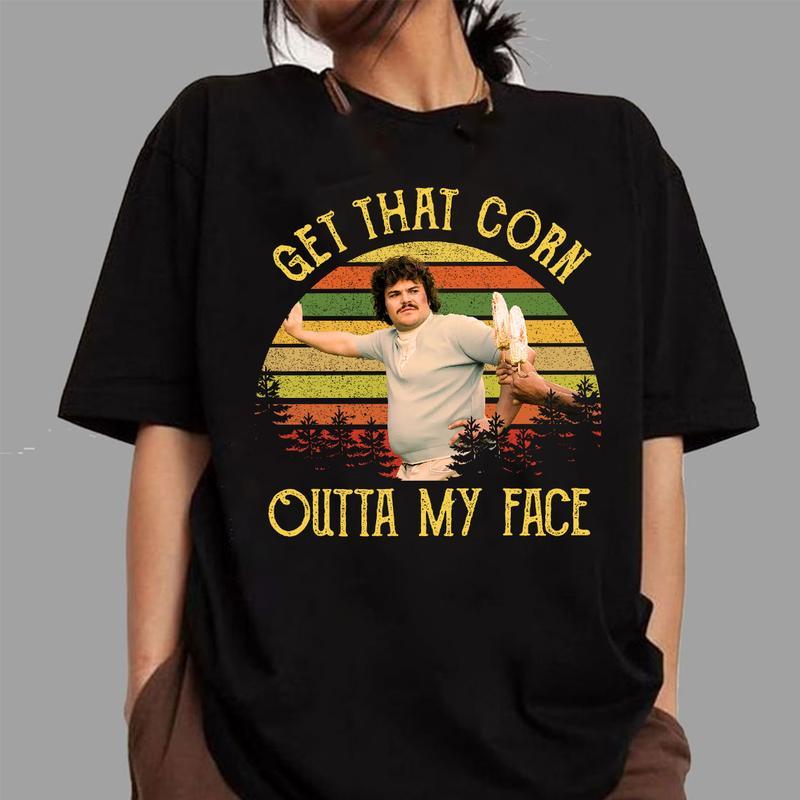 Nacho Libre “Get That Corn Outta My Face” Shirt – Vintage Movie Quote Tee-Hiyatee