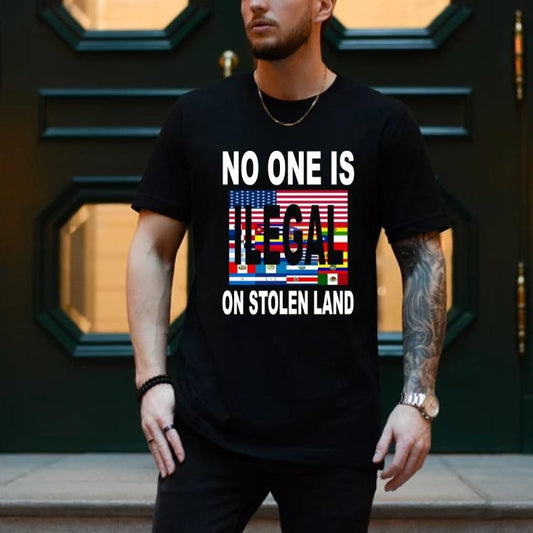 Nadie es Ilegal en Tierras Robadas Unisex Cotton T-Shirt - Bold Political Statement Tee
