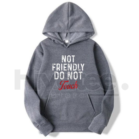 "Not Friendly Do Not Touch" Humorous Black Hoodie – Ultra-Breathable & Durable Pullover, Casual Classic Fit with Kangaroo Pocket - Hiyatee