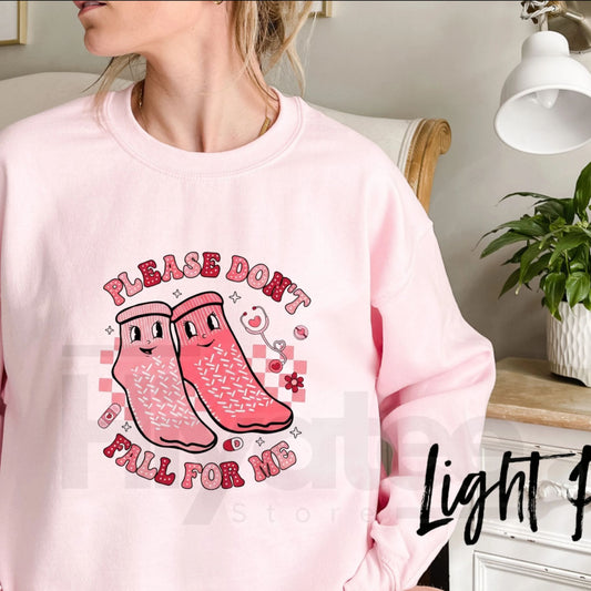 Nurse Valentine's Day Sweatshirt: Please Don't Fall For Me Funny Crewneck - Hiyatee