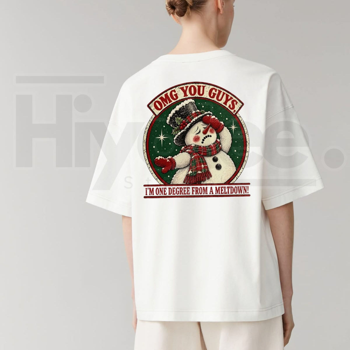 OMG You Guys I'm One Degree From A Meltdown Snowman T-Shirt – Funny Holiday Graphic Tee - Hiyatee