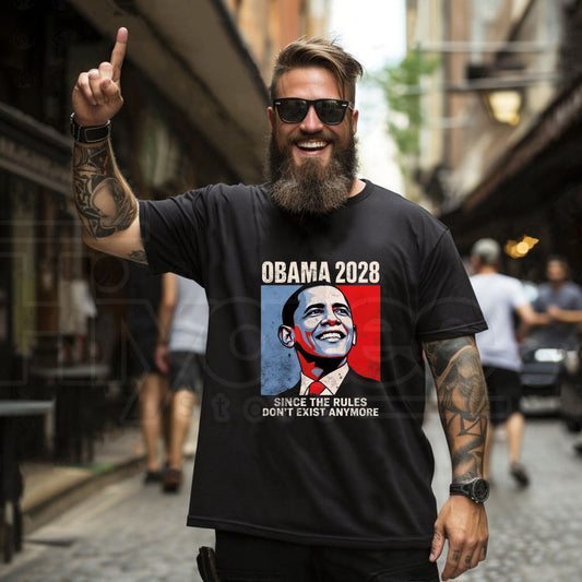 Obama 2028 Since Rules Don't Exist Anymore T-Shirt – Political Satire Tee - Hiyatee