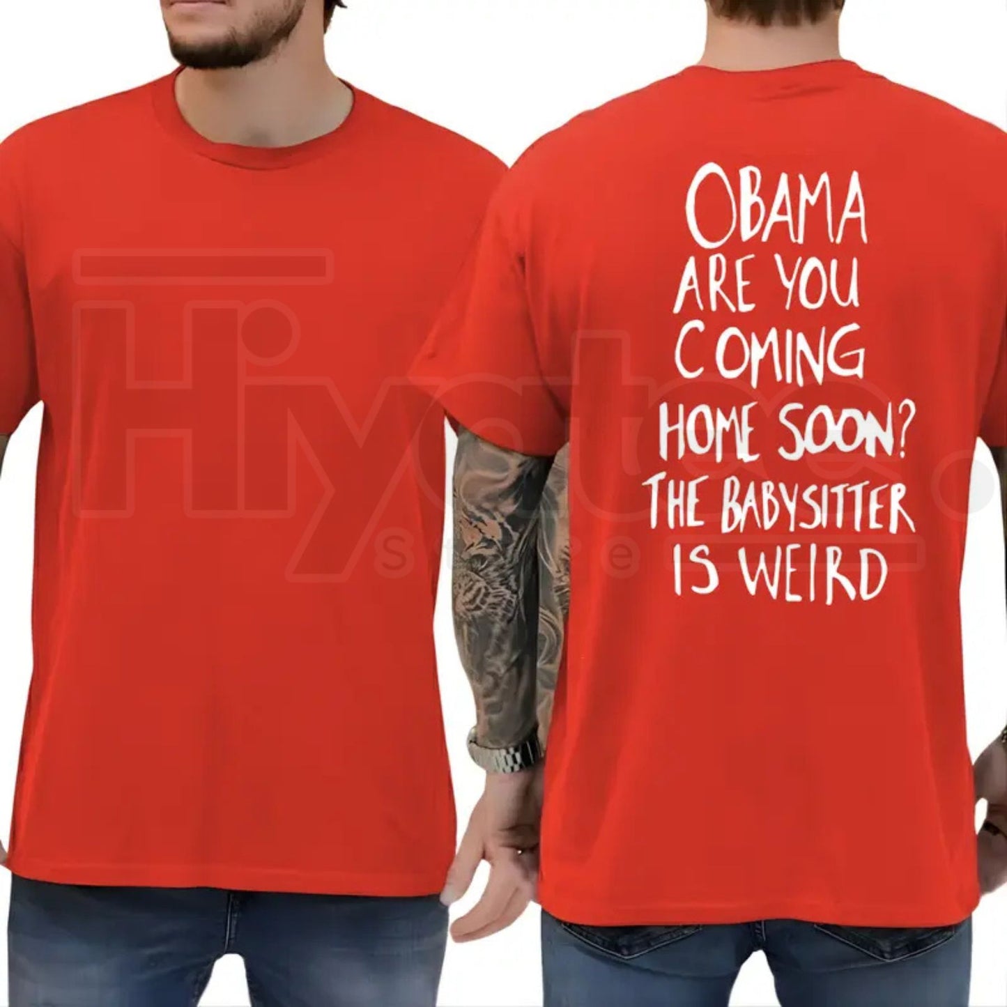 Obama Are You Coming Home Soon The Babysitter Is Weird T-Shirt – Funny Political Meme Tee - Hiyatee