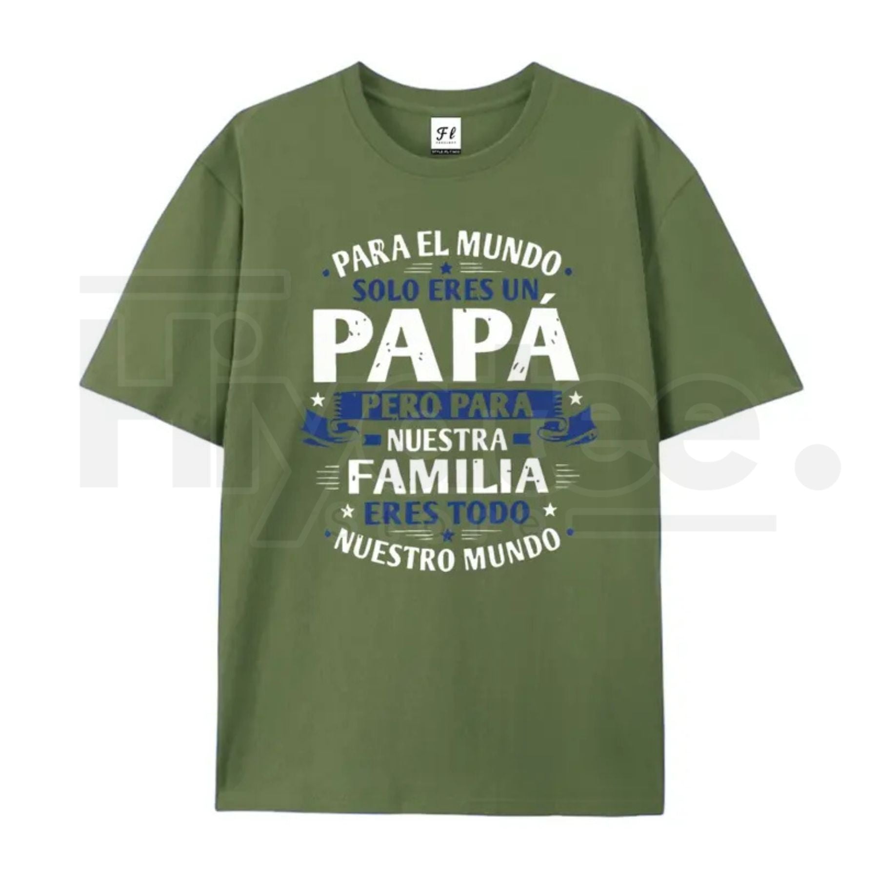 Para El Mundo Solo Eres Un Papá T-Shirt – Latino Father's Day Graphic Tee - Hiyatee