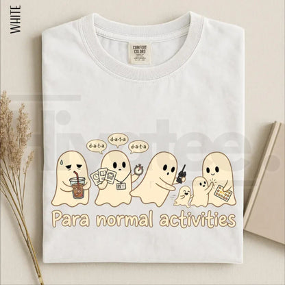 Para Normal Activities Shirt Funny Ghost Paraprofessional Teacher Halloween Tee - Hiyatee