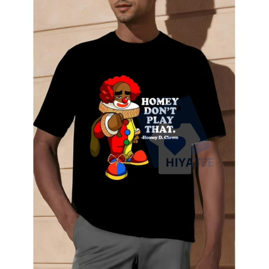 "Payeah Homey, Don't Play with That Joker" T-Shirt – Funny Friday Movie Quote Tee - Hiyatee