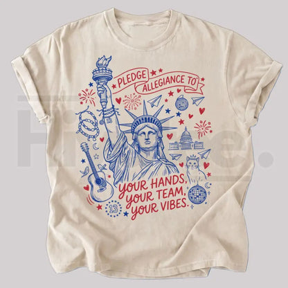 Pledge Allegiance To Your Hands Your Team Your Vibes T-Shirt – Trendy Aesthetic Graphic Tee - Hiyatee