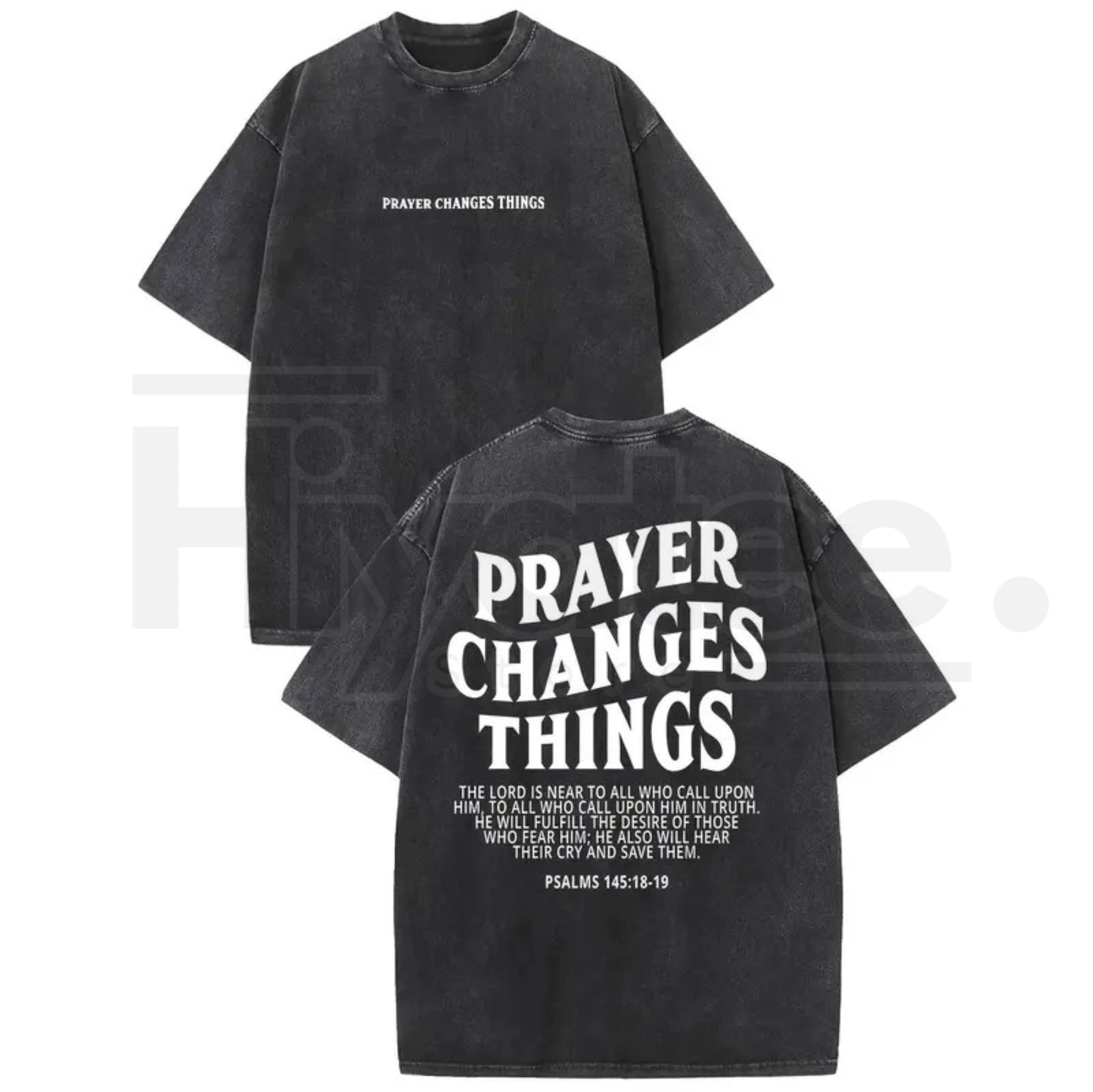 Prayer Changes Everything Vintage Washed T-Shirt – Faith Graphic Cotton Oversized Tee - Hiyatee