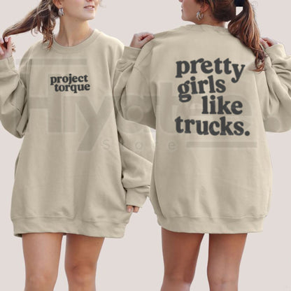 Pretty Girls Like Trucks Crewneck – Country Girl Aesthetic Sweatshirt, Trendy Y2K Truck Graphic Pullover - Hiyatee