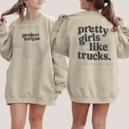 Pretty Girls Like Trucks Crewneck – Country Girl Aesthetic Sweatshirt, Trendy Y2K Truck Graphic Pullover - Hiyatee