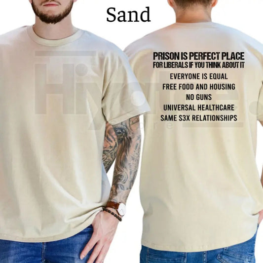 "Prison Is Perfect" – Funny Conservative Political Graphic Top - Hiyatee