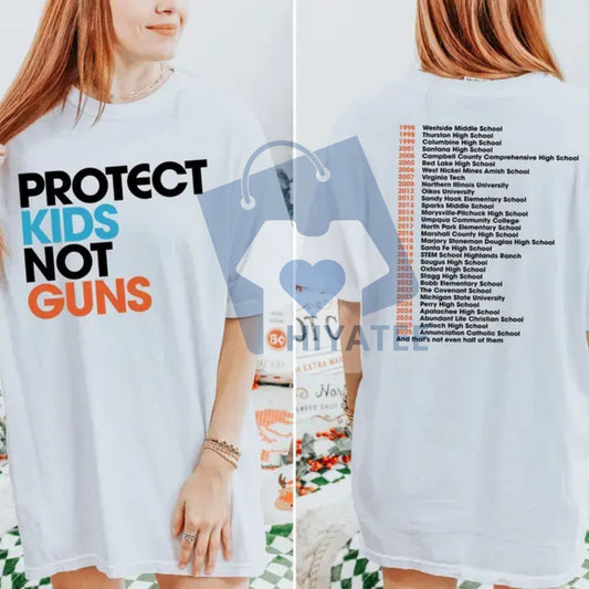 "Protect Kids Not Guns" T-Shirt – 2-Sided Gun Reform & Social Justice Tee - Hiyatee