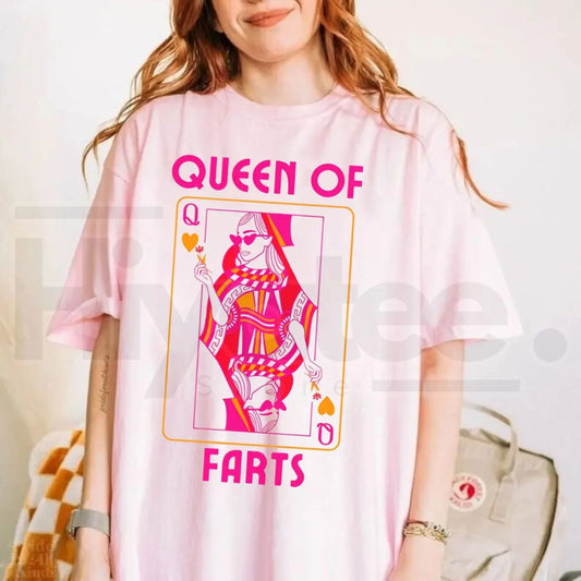 "Queen Of Farts" Funny Joke T-Shirt – Inappropriate Humor Prank Gift for Her - Hiyatee