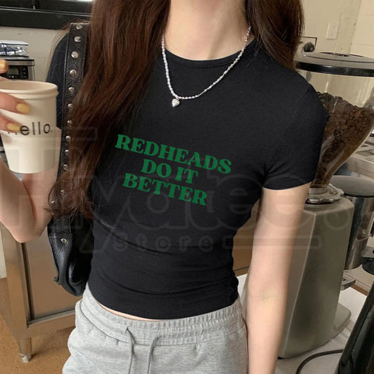 Redheads Do It Better Baby Tee – Sassy Gingers Rule Graphic Top, Y2K Aesthetic 100% Cotton Slogan Shirt - Hiyatee