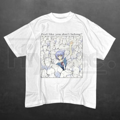 Rei Ayanami Feel Like You Don't Belong Anime T-Shirt – Sad Aesthetic Evangelion Tee - Hiyatee