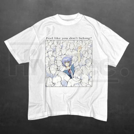 Rei Ayanami Feel Like You Don't Belong Anime T-Shirt – Sad Aesthetic Evangelion Tee - Hiyatee
