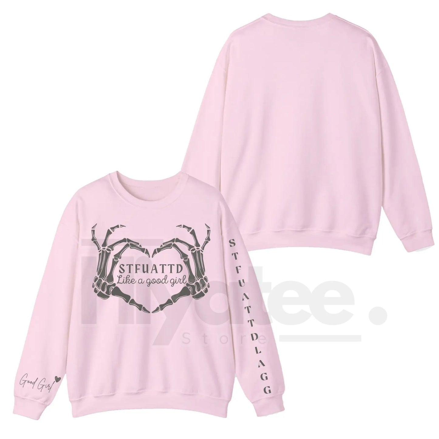 STFUATTDLAGG Like A Good Girl Dark Romance Sweatshirt: Spicy Booktok Apparel - Hiyatee