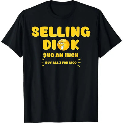 Selling Dick Funny Adult Meme Humor T-Shirt – Sarcastic Men's Graphic Tee-Hiyatee