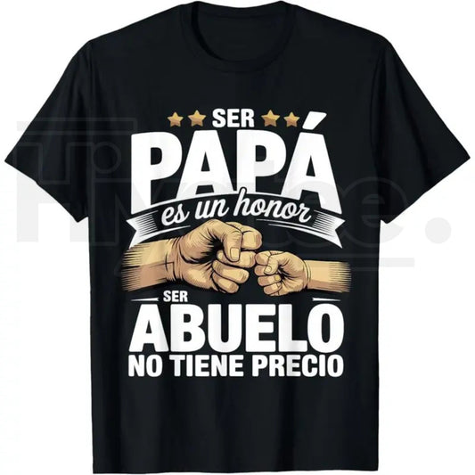 Ser Papa Es Un Honor Ser Abuelo No Tiene Precio T-Shirt – Vintage Spanish Grandfather Gift Tee - Hiyatee