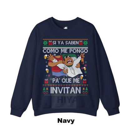 Si Ya Saben Cómo Me Pongo Pa’ Qué Me Invitan Ugly Christmas Sweater: Funny Mexican Beer Party Drinking Shirt - Hiyatee
