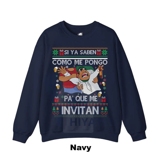Si Ya Saben Cómo Me Pongo Pa’ Qué Me Invitan Ugly Christmas Sweater: Funny Mexican Beer Party Drinking Shirt - Hiyatee