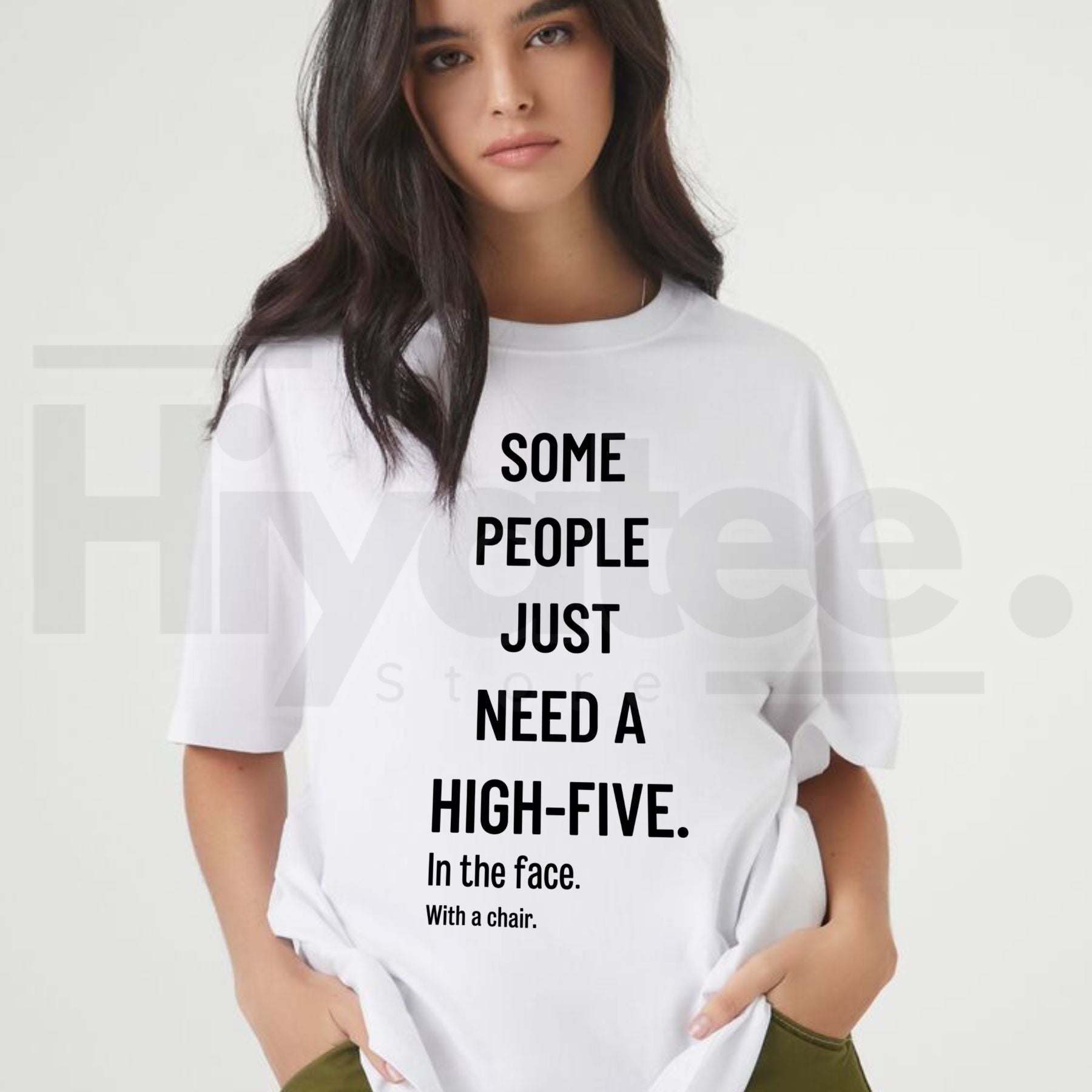 Some People Just Need A High Five In The Face With A Chair Tee – Funny Sarcastic Graphic T-Shirt - Hiyatee