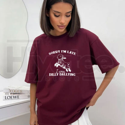 Sorry I'm Late I Was Dilly Dallying T-Shirt – Cute Baby Sheep Lamb Graphic Tee - Hiyatee