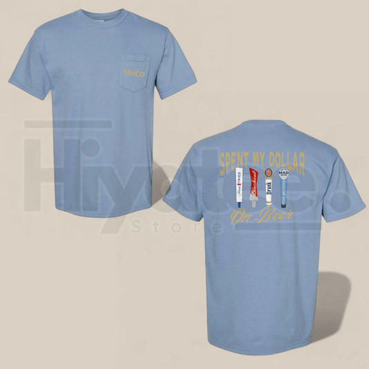 Spent My Dollar on Beer T-Shirt – Funny Drinking Graphic Tee, Vintage Style Party Shirt for Men & Women - Hiyatee